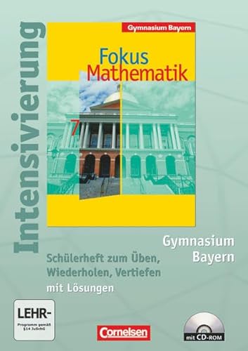 Beispielbild fr Fokus Mathematik - Gymnasium Bayern: 7. Jahrgangsstufe - Intensivierung: Schlerheft mit Lsungen und CD-ROM zum Verkauf von medimops