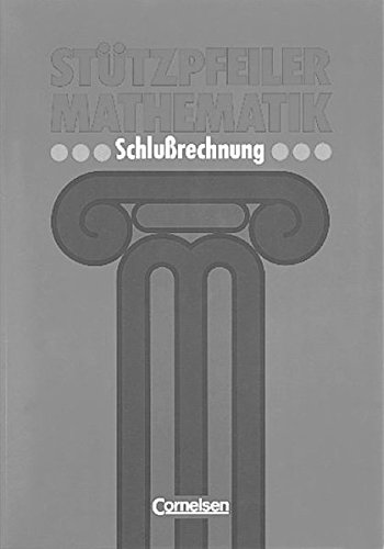 Stock image for Sttzpfeiler Mathematik: Sttzpfeiler Mathematik, Schlurechnung for sale by medimops