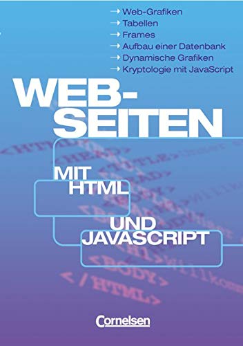 9783464561508: Web-Seiten mit HTML und JavaScript.