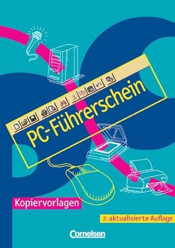 Stock image for Informationstechnische Grundbildung. Sekundarstufe I. PC-Fhrerschein: Einfhrungskurs in die Grun for sale by medimops