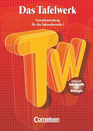 Beispielbild fr Das Tafelwerk - Westliche Bundeslnder: Schlerbuch: Ein Tabellen- und Formelwerk fr den mathematisch-naturwissenschaftlichen Unterricht in der Sekundarstufe I zum Verkauf von medimops