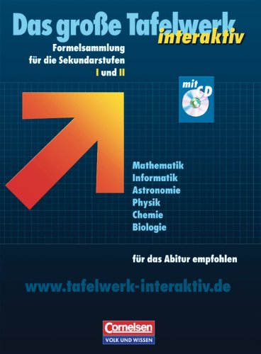 Beispielbild fr Das groe Tafelwerk interaktiv - stliche Bundeslnder und Berlin: Tafelwerk Mathematik, Informatik, Astronomie, Physik, Chemie, Biologie: Schlerbuch . Unterricht in den Sekundarstufen I und II zum Verkauf von medimops