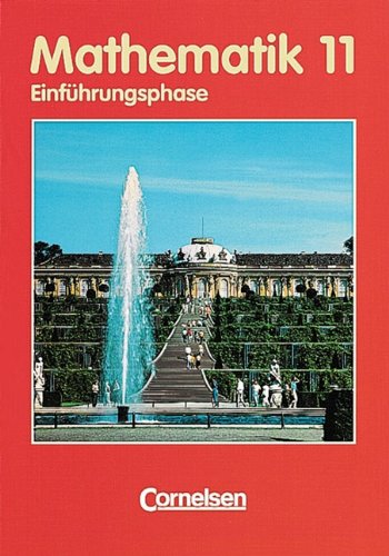 Bigalke/Köhler: Mathematik Sekundarstufe II - Brandenburg: Mathematik, Sekundarstufe II, Ausgabe Brandenburg, Klasse 11, Einführungsphase, EURO - Bigalke, Dr. Anton, Köhler, Dr. Norbert