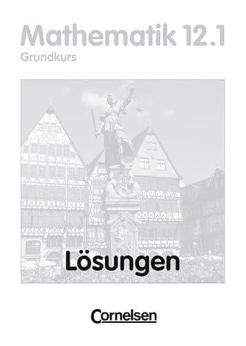 9783464573860: 12. Schuljahr: 1. Halbjahr - Grundkurs - Lsungen zum Schlerbuch