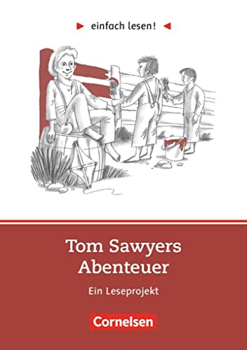 Beispielbild fr Tom Sawyers Abenteuer, Ein Leseprojekt: Nach Dem Gleichnamigen Roman Von Mark Twain zum Verkauf von Revaluation Books
