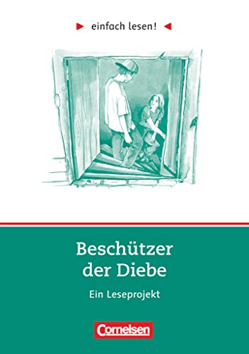 Beispielbild fr einfach lesen! - Fr Lesefortgeschrittene: Niveau 3 - Beschtzer der Diebe: Ein Leseprojekt nach dem Jugendroman von Andreas Steinhfel. Arbeitsbuch . Roman. Leseheft fr den Frderunterricht zum Verkauf von medimops