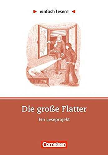 Beispielbild fr einfach lesen! - Fr Lesefortgeschrittene: Niveau 3 - Die groe Flatter: Ein Leseprojekt nach dem Roman von Leonie Ossowski. Arbeitsbuch mit Lsungen: Ein Leseprojekt zum gleichnamigen Roman zum Verkauf von medimops