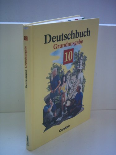 Beispielbild fr Deutschbuch, Erweiterte Ausgabe, neue Rechtschreibung, 10. Schuljahr zum Verkauf von My Dead Aunt's Books