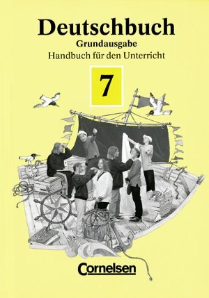 Beispielbild für Deutschbuch 7, Grundausgabe, Handbuch für den Unterricht. zum Verkauf von Antiquariat Smock