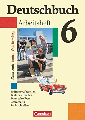 Stock image for Deutschbuch - Realschule Baden-Wrttemberg 6: 10. Schuljahr - Arbeitsheft mit Lsungen for sale by Buchpark