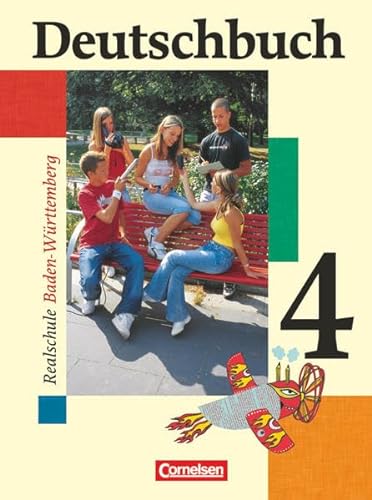 9783464603482: Deutschbuch 4. Schlerbuch. Realschule. Baden-Wrttemberg. Neue Rechtschreibung: Sprach- und Lesebuch