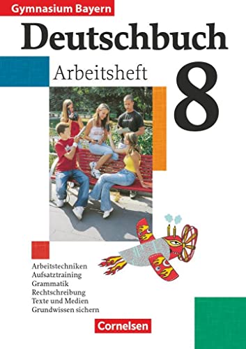 Beispielbild fr Deutschbuch - Gymnasium Bayern: 8. Jahrgangsstufe - Arbeitsheft mit Lsungen: Arbeitstechniken, Aufsatztraining, Grammatik, Rechtscheibung, Texte und Medien zum Verkauf von medimops