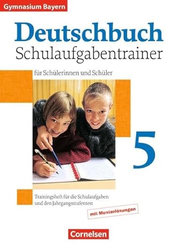 Stock image for Deutschbuch - Gymnasium Bayern: 5. Jahrgangsstufe - Schulaufgabentrainer mit Lsungen for sale by medimops