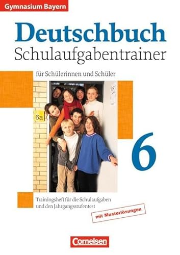 Beispielbild fr Deutschbuch - Gymnasium Bayern: 6. Jahrgangsstufe - Schulaufgabentrainer mit Lsungen zum Verkauf von medimops