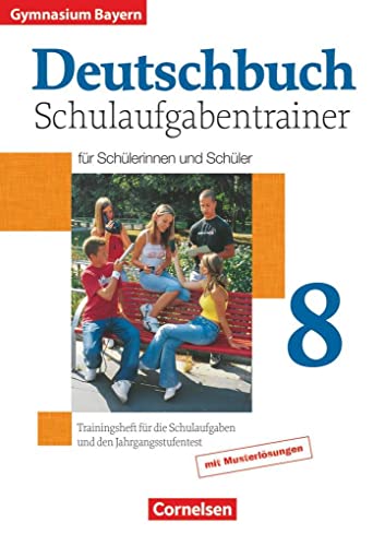 Beispielbild fr Deutschbuch - Gymnasium Bayern: 8. Jahrgangsstufe - Schulaufgabentrainer mit Lsungen zum Verkauf von medimops