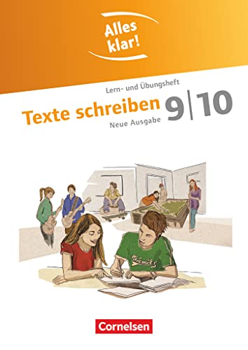 9783464604663: Alles klar! Deutsch Sekundarstufe I 9./10. Schuljahr. Texte schreiben: Lern- und bungsheft mit beigelegtem Lsungsheft
