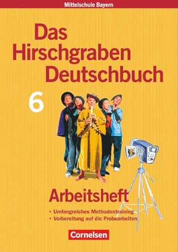 Beispielbild fr Das Hirschgraben Deutschbuch - Mittelschule Bayern: 6. Jahrgangsstufe - Arbeitsheft mit Lsungen: Umfangreiches Methodentraining, Vorbereitung auf die Probearbeiten zum Verkauf von medimops