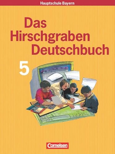 Das Hirschgraben Deutschbuch 5. SchÃ¼lerbuch. Neu. Bayern. Neue Rechtschreibung (9783464604748) by Unknown Author