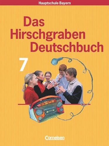 Beispielbild fr Das Hirschgraben-Sprachbuch. 7. Schuljahr. Ausgabe Hauptschule Bayern, neue Rechtschreibung. Prfauflage. Neue Ausgabe. Mit Lsungen und Stichwortverzeichnis. zum Verkauf von BOUQUINIST