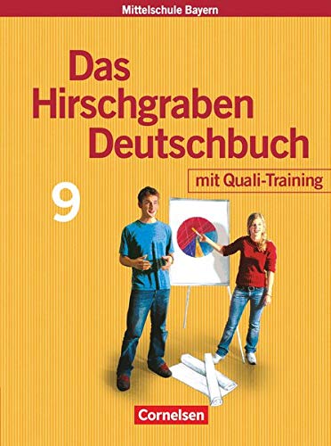 Stock image for Das Hirschgraben Deutschbuch - Mittelschule Bayern: 9. Jahrgangsstufe - Schlerbuch mit Quali-Training: Fr Regelklassen for sale by medimops