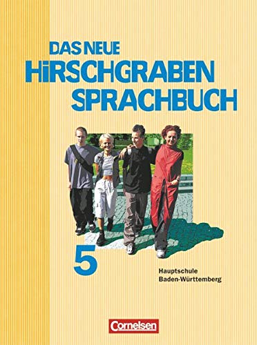 Beispielbild fr Das neue Hirschgraben Sprachbuch - Gemeinschaftsschule/Werkrealschule Baden-Wrttemberg: Band 5 - Schlerbuch zum Verkauf von medimops