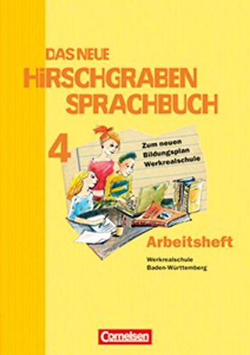 Beispielbild fr Das neue Hirschgraben Sprachbuch 04. Hauptschule Baden-Wrttemberg. Das neue Arbeitsheft Werkrealschule mit Lsungen zum Verkauf von Buchpark
