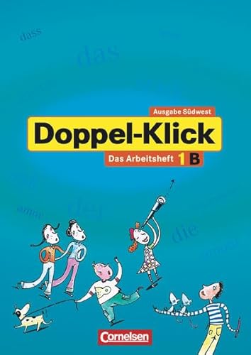 Beispielbild fr Doppel-Klick - Sdwest: Band 1 - Arbeitsheft B mit Lsungen: Fr Kinder mit Deutsch als Zweitsprache zum Verkauf von medimops