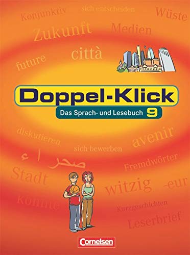Beispielbild fr Doppel-Klick - Allgemeine Ausgabe: 9. Schuljahr - Schlerbuch: Das Sprach- und Lesebuch zum Verkauf von medimops