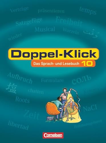 9783464608876: Doppel-Klick - Allgemeine Ausgabe. 10. Schuljahr. Schlerbuch: Das Sprach- und Lesebuch