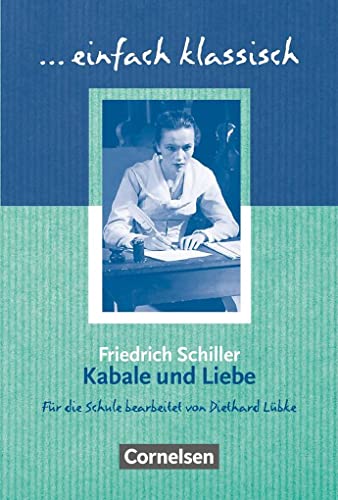 9783464609385: Kabale und Liebe - Schlerheft: Kabale und Liebe - Empfohlen fr das 9./10. Schuljahr - Heft fr Lernende