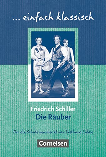 9783464609538: Die Rauber: einfach klassisch. Empfohlen fr das 8.-10. Schuljahr. Schlerheft