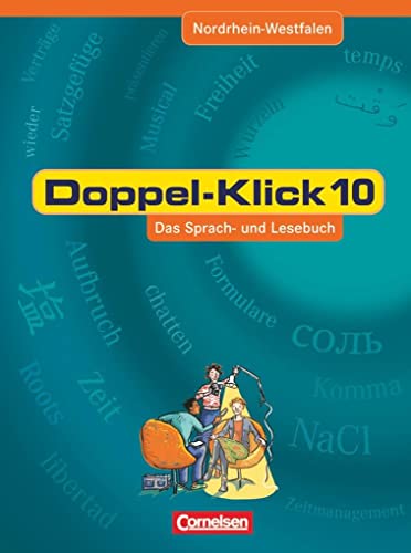 Stock image for Doppel-Klick - Nordrhein-Westfalen: 10. Schuljahr - Schlerbuch: Das Sprach- und Lesebuch for sale by medimops