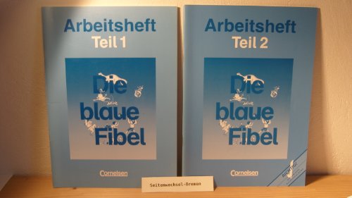 Stock image for Die blaue Fibel, Leselehrgang, neue Rechtschreibung, Arbeitsheft, 2 Tln.: 2 Tle. for sale by medimops