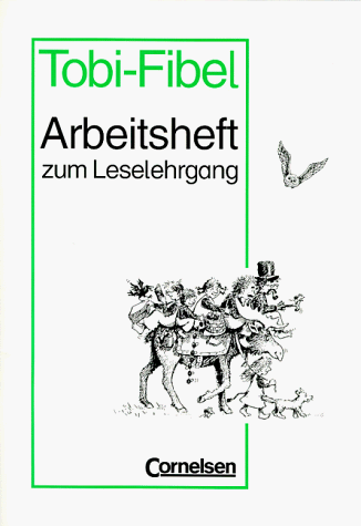 Tobi - Bisherige Ausgabe - 2002: Tobi-Fibel, Leselehrgang und Lesetexte, neue Rechtschreibung, Arbeitsheft zum Leselehrgang - Wilfried Metze