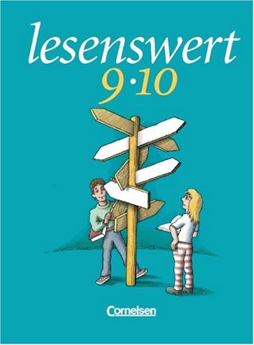 Lesenswert, neue Rechtschreibung, 9./10. Schuljahr (9783464611319) by Bittdorf, Sigrid; Butz, Wolfgang; FÃ¶rster, Marianne