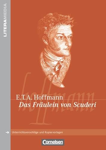 9783464614310: Das Frulein von Scuderi: Handreichungen fr den Unterricht. Unterrichtsvorschlge und Kopiervorlagen