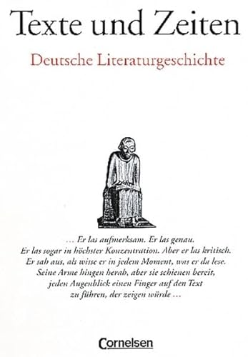 Stock image for Texte und Zeiten. Deutsche Literaturgeschichte. (Lernmaterialien) for sale by Better World Books
