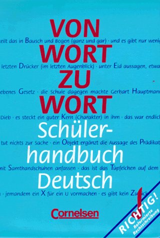 Stock image for Von Wort zu Wort - Bisherige Ausgabe: Schlerhandbuch Deutsch: Flexibler Kunststoff-Einband for sale by medimops