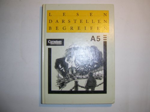 lesen - darstellen - begreifen, lese- und arbeitsbuch für den literatur- und sprachunterricht ausgabe A für das 5. schuljahr. - hebel, franz (hrsg)