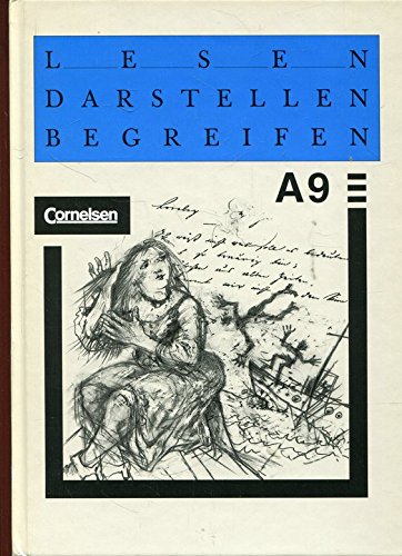 Lesen Darstellen Begreifen. Lese- und Arbeitsbuch für den Literatur- und Sprachunterricht Ausgabe A 9. Schuljahr - Franz Hebel (Hrsg.)