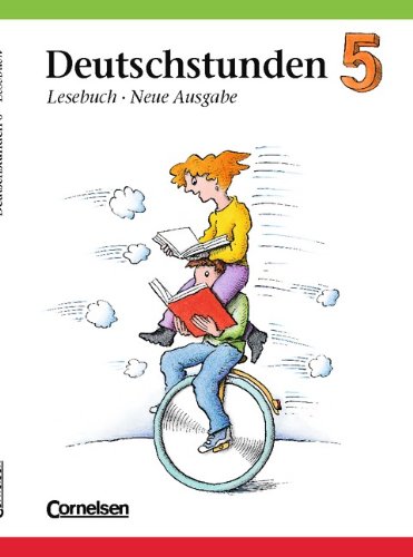 9783464621301: Deutschstunden, Lesebuch, Allgemeine Ausgabe, neue Rechtschreibung, 5. Schuljahr