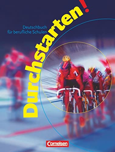 9783464630471: Durchstarten! Deutschbuch fr Berufliche Schulen. Schlerbuch. Neue Rechtschreibung: Handbuch fr den Unterricht