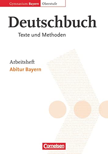 9783464630952: Deutschbuch 12. Jahrgangsstufe. Arbeitsheft. Oberstufe. Gymnasium Bayern. Abitur Bayern