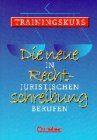 Die neue Rechtschreibung in juristischen Berufen. Trainingskurs