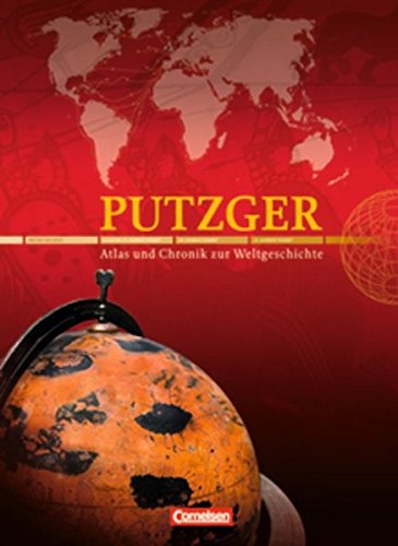 9783464639702: Putzger Atlas und Chronik zur Weltgeschichte (mit Register)