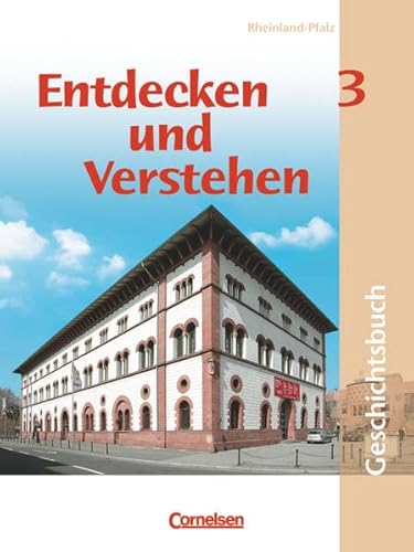 Imagen de archivo de Entdecken und Verstehen - Rheinland-Pfalz: Band 3 - Von der Herrschaft Napoleons bis zur Weimarer Republik: Schlerbuch a la venta por medimops