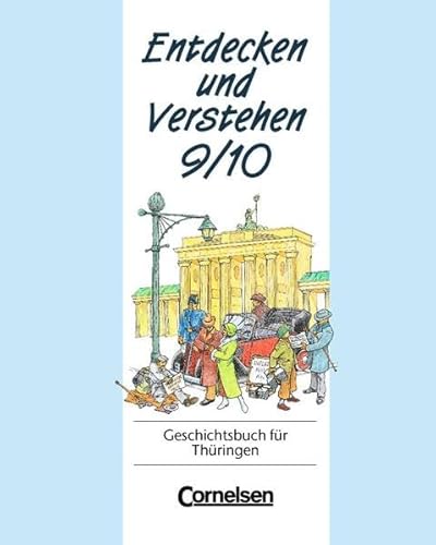 Entdecken und Verstehen, Geschichtsbuch fÃ¼r ThÃ¼ringen, Kl.9/10, Vom Ersten Weltkrieg bis zum vereinten Deutschland (9783464640821) by Berger-von Der Heide, Thomas