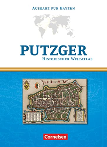 Beispielbild fr Putzger - Historischer Weltatlas - [104. Auflage]: Kartenausgabe Bayern: Atlas mit Register zum Verkauf von medimops