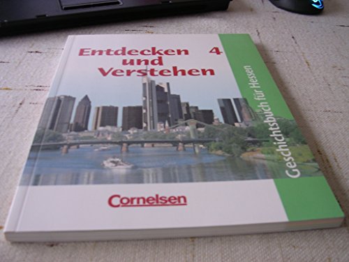 Stock image for Entdecken und Verstehen - Realschule Hessen - Bisherige Ausgabe: Entdecken und Verstehen, Geschichtsbuch fr Hessen, Bd.4, Von der Weimarer Republik bis zur Gegenwart for sale by medimops