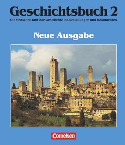 Stock image for Geschichtsbuch, Die Menschen und ihre Geschichte in Darstellungen und Dokumenten, Bd.2, Das Mittelalter und die Frühe Neuzeit for sale by HPB-Red